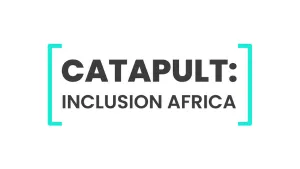 Catapult: Inclusion Africa